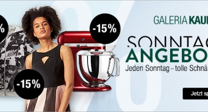 Galeria-Kaufhof: Sonntags-Angebote vom 26.05.19 + Schuhe & Mode (inkl. Wäsche) 20€ Rabatt ab einem Einkaufswert von 100€.