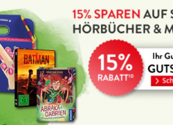 15% Rabatt auf Spielwaren, Hörbücher, Schreibwaren & vieles mehr!