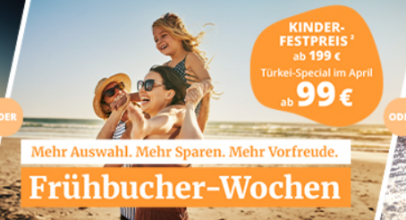 FTI – Frühbucher-Wochen – bis 50% Rabatt sichern!