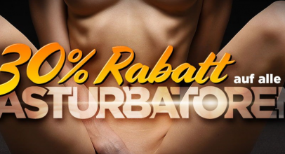 SinEros Erotikshop – 30%Rabatt auf alle Masturbatoren!