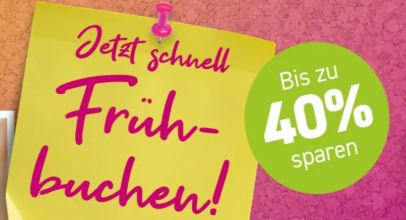 LTUR – Frühbucher-Angebote – bis 40% Rabatt!