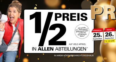 Möbelhaus Höffner – PRIME TIME – 1/2 Preis auf ausgewählte Artikel in allen Abteilungen!