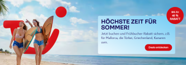 TUI REISEN – Aktion – bis 300€ Sofortrabatt + Bis zu 40% Frühbucherrabatt !