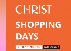 Christ – Shopping Days – bis 25% Rabatt!