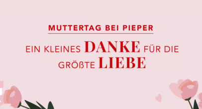Muttertag bei Parfümerie Pieper – bis 30% Rabatt auf ausgewählte Artikel!
