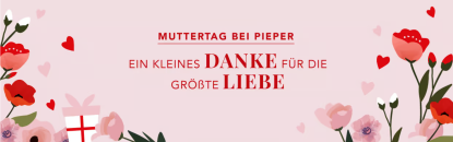 Muttertag bei Parfümerie Pieper – bis 30% Rabatt auf ausgewählte Artikel!