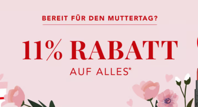 Muttertag bei Parfümerie Pieper – 11% Rabatt auf ausgewählte Artikel!