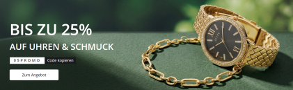 Christ – bis zu 25% Rabatt auf ausgewählte Uhren und Schmuck von Top-Marken!