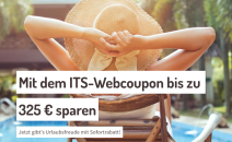 ITS Reisen – Jetzt bis zu 325 € Sofortrabatt sichern!