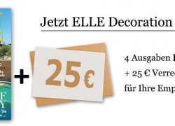 4 Ausgaben „Elle Decoration“ für 26€ + 25€ Verrechnungsscheck