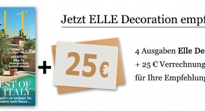 4 Ausgaben „Elle Decoration“ für 26€ + 25€ Verrechnungsscheck